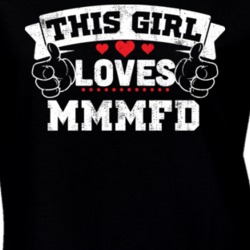 This Girl Loves MMMFD Rap Hip Hop Music T Shirt 25000021