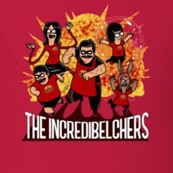 The Incredibelchers Bob's Burgers Incredibles Mashup Funny Cartoon T Shirt 33510981