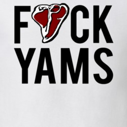 Fuck Yams Veggies Funny Anti Vegan Steak Meat Lover Vegetable Hater Humor Black Font T Shirt 33761584