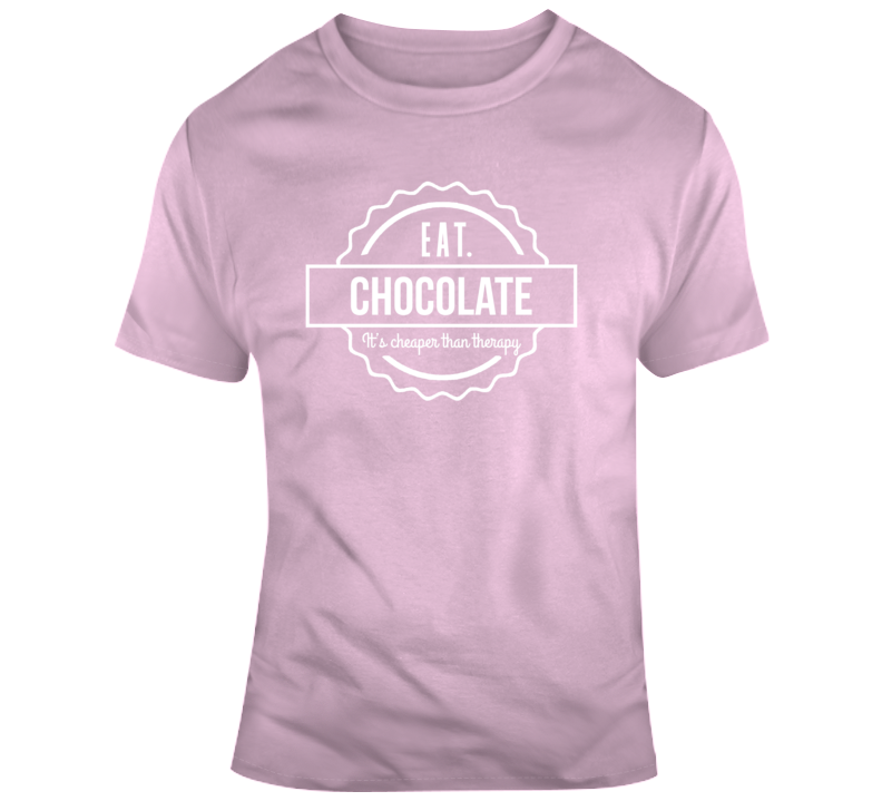 Eat Chocolate T Shirt Eat Chocolate T Shirt
