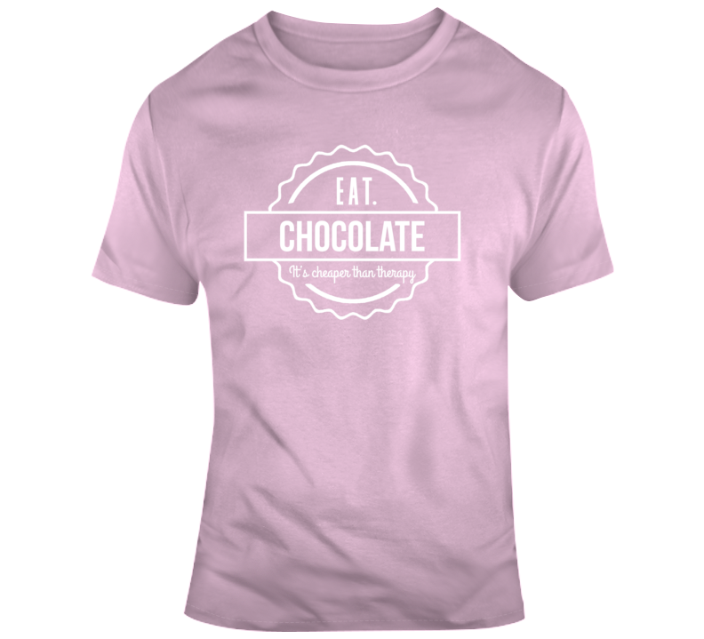 Eat Chocolate T Shirt