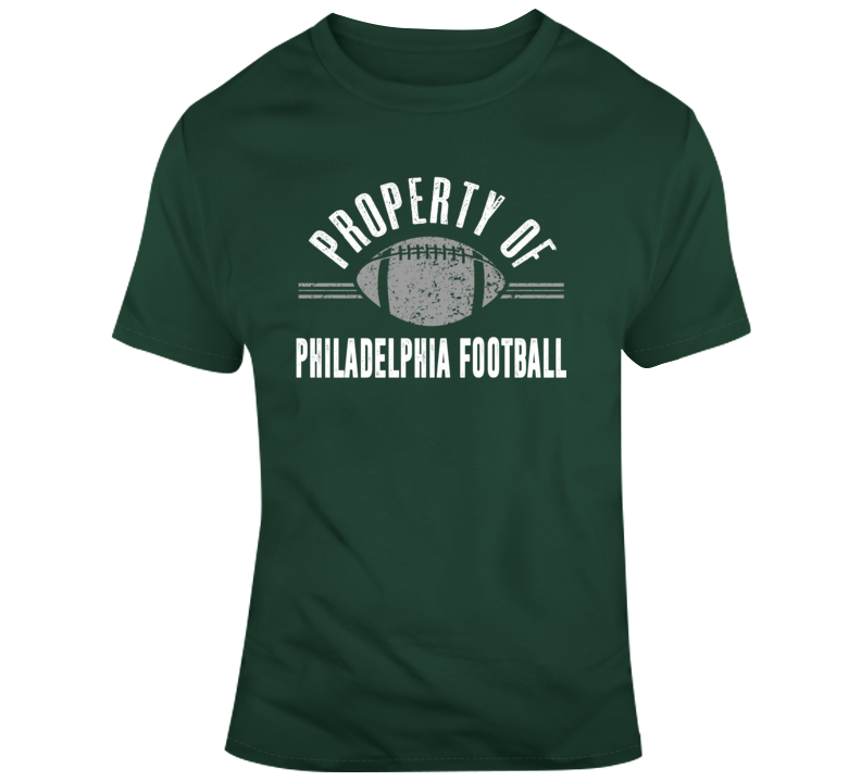 Property Of Philadelphia Football T Shirt