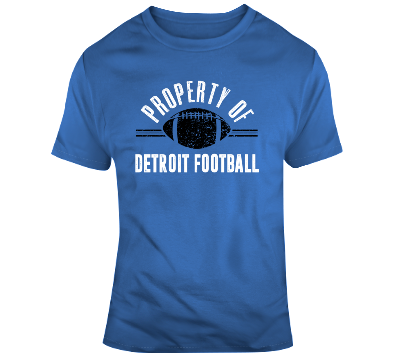 Property Of Detroit Football T Shirt Property Of Detroit Football T Shirt