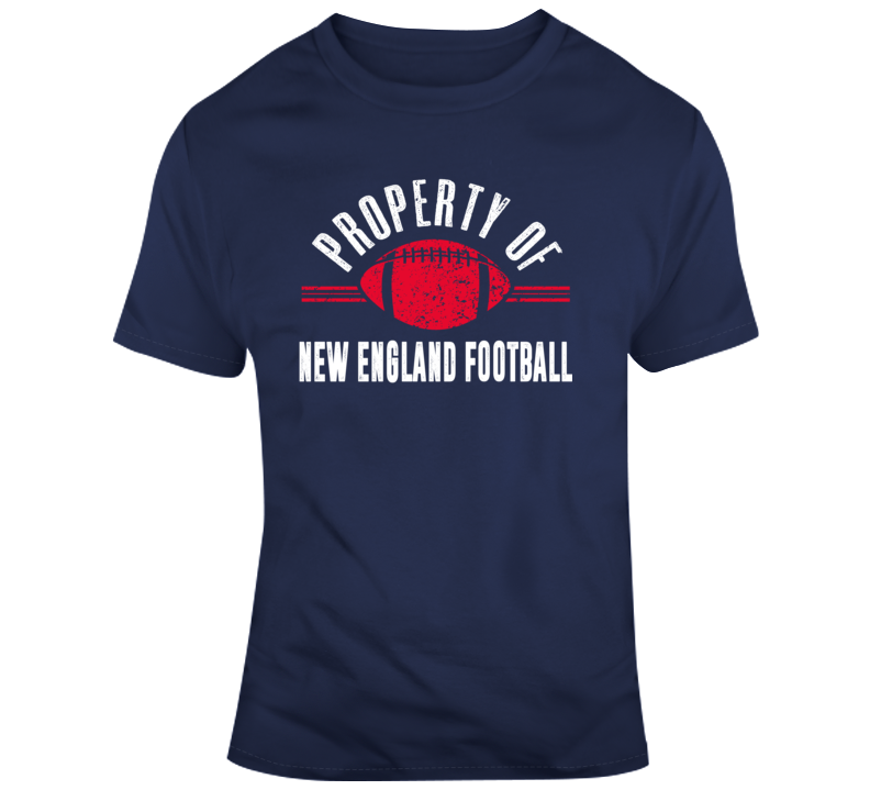 Property Of New England Football T Shirt Property Of New England Football T Shirt