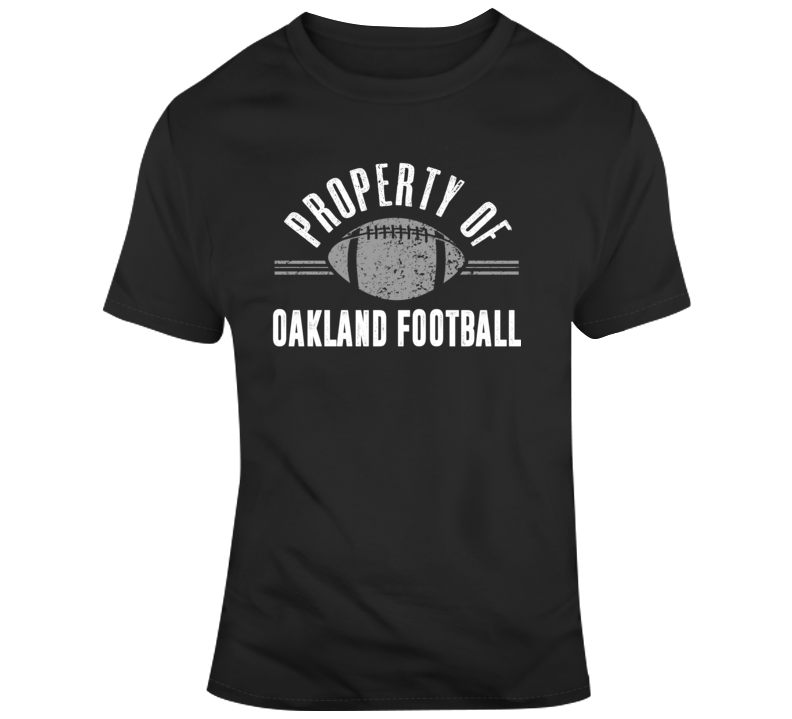 Property Of Oakland Football T Shirt