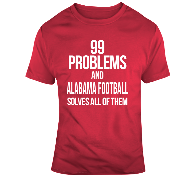 Alabama Football Solves Problems T Shirt