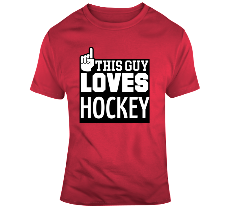 This Guy Loves Hockey T Shirt This Guy Loves Hockey T Shirt