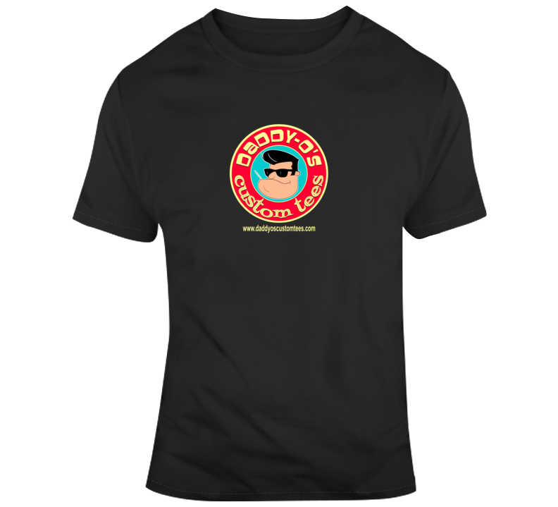 Daddy-o's T Shirt