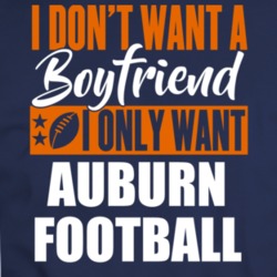 I Only Want Auburn T Shirt 36262654