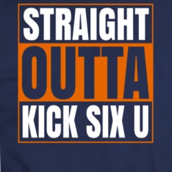 Straight Outta Kick Six U T Shirt 36262663