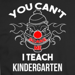 I Teach Kindergarten T Shirt 36270047