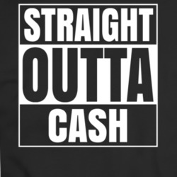 Straight Outta Cash T Shirt 36270058