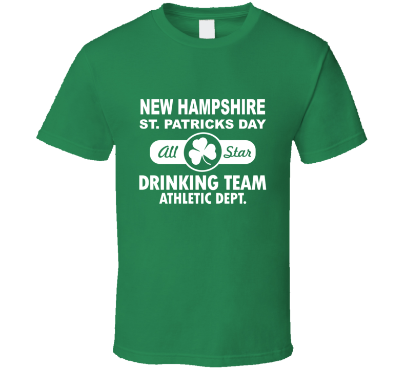 St Patricks Day New Hampshire Drinking Team T Shirt