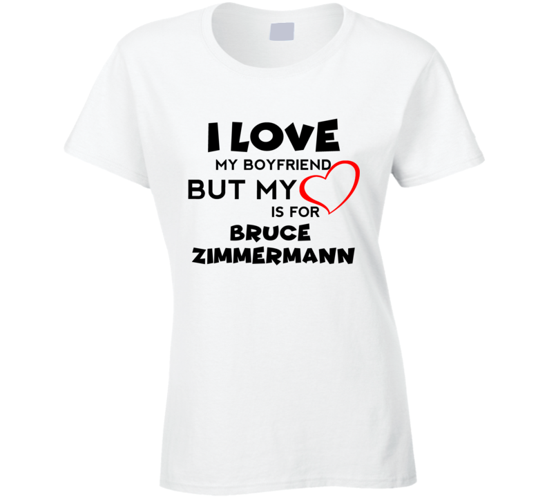 Bruce Zimmermann Baltimore Baseball Fan I Love My Boyfriend Sports T Shirt