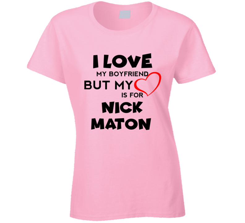 Nick Maton Philadelphia Baseball Fan I Love My Boyfriend Sports T Shirt