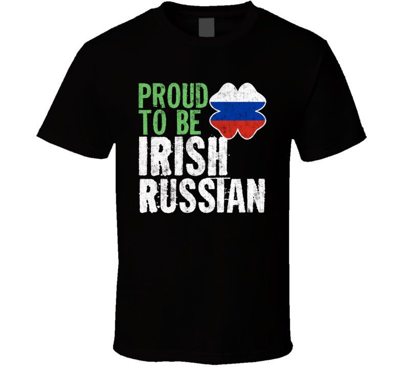 Proud To Be Irish Russian Worn Look T Shirt