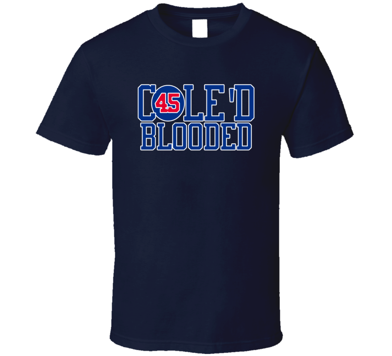 Cole'd Blooded 45 Gerrit Cole Pitcher New York Y Baseball Team Fan T Shirt