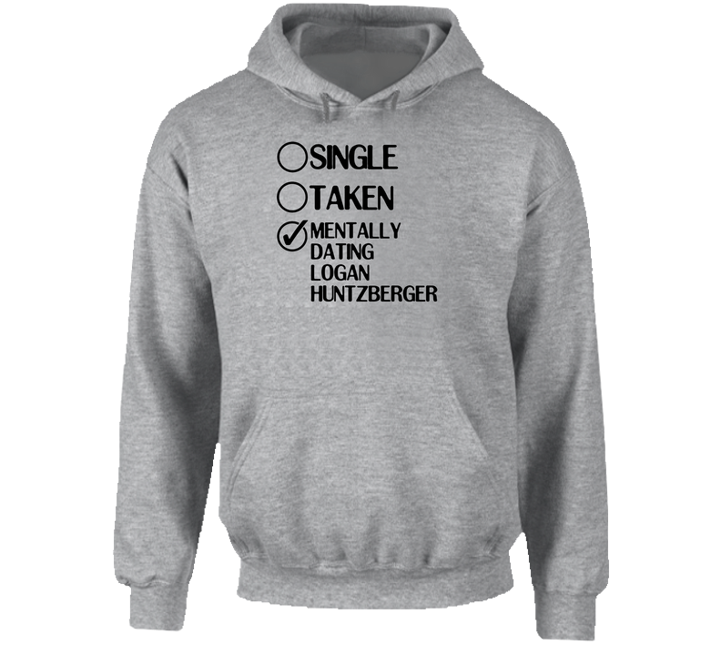 Single Taken Dating Logan Huntzberger Gilmore Girls Hooded Sweatshirt Hoodie Single Taken Dating Logan Huntzberger Gilmore Girls Hooded Sweatshirt Hoodie