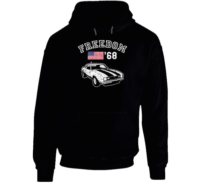 1968 Chevy Camaro Freedom Car Fan Worn Look hooded sweatshirt Hoodie 1968 Chevy Camaro Freedom Car Fan Worn Look hooded sweatshirt Hoodie