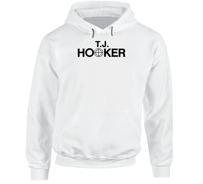Tj Hooker Retro 80s Tv Show Logo Fan Hooded Sweatshirt Hoodie Tj Hooker Retro 80s Tv Show Logo Fan Hooded Sweatshirt Hoodie