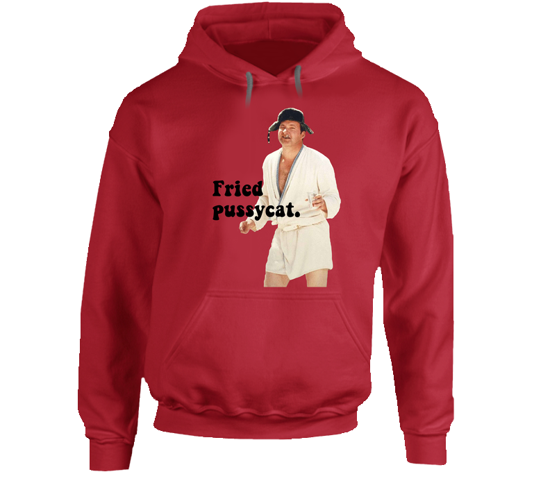 Fried Pussycat National Lampoons Christmas Vacation Quote Eddie Hooded Sweatshirt Hoodie Fried Pussycat National Lampoons Christmas Vacation Quote Eddie Hooded Sweatshirt Hoodie
