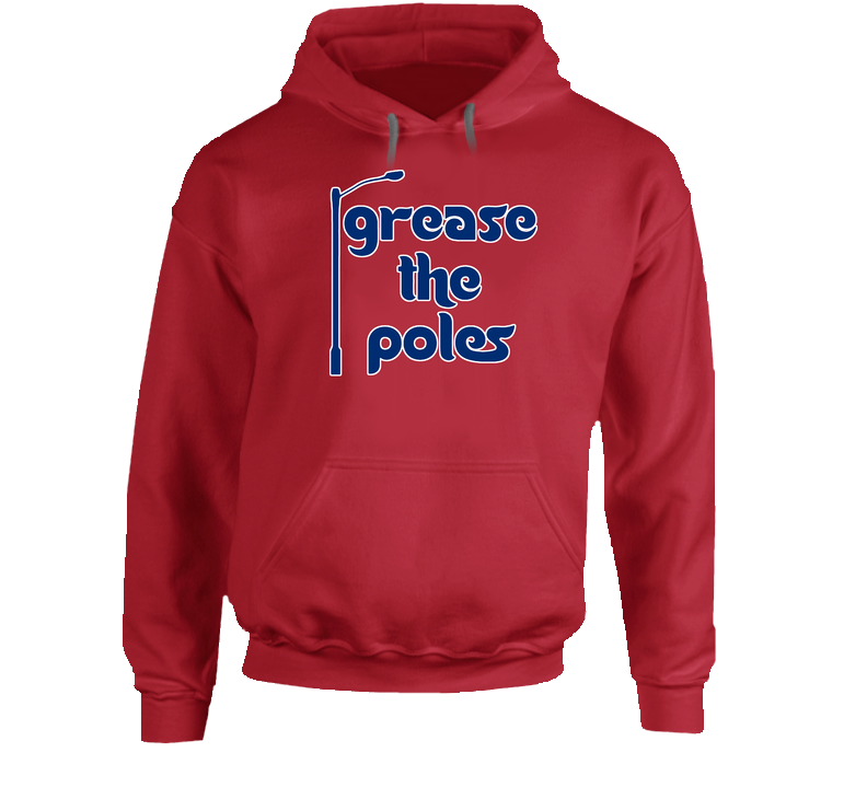 Grease The Poles Philadelphia Red Hooded Sweatshirt Hoodie Grease The Poles Philadelphia Red Hooded Sweatshirt Hoodie