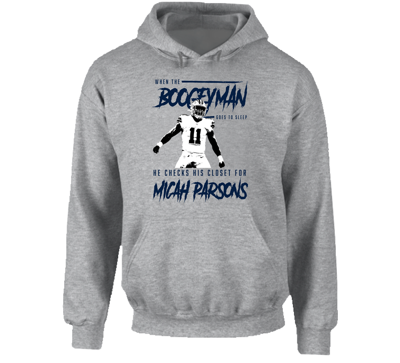 When The Boogeyman Goes To Sleep He Checks For Micah Parsons Hooded Sweatshirt Hoodie When The Boogeyman Goes To Sleep He Checks For Micah Parsons Hooded Sweatshirt Hoodie