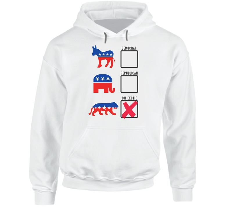 Tiger King Joe Exotic For President Election Campaign Parody Hooded Sweatshirt Hoodie Tiger King Joe Exotic For President Election Campaign Parody Hooded Sweatshirt Hoodie