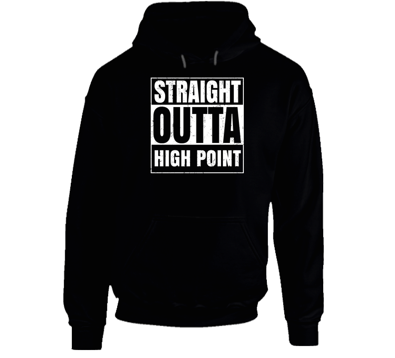 High Point Nc University College Straight Outta Graduation Parody Fan Hooded Sweatshirt Hoodie High Point Nc University College Straight Outta Graduation Parody Fan Hooded Sweatshirt Hoodie