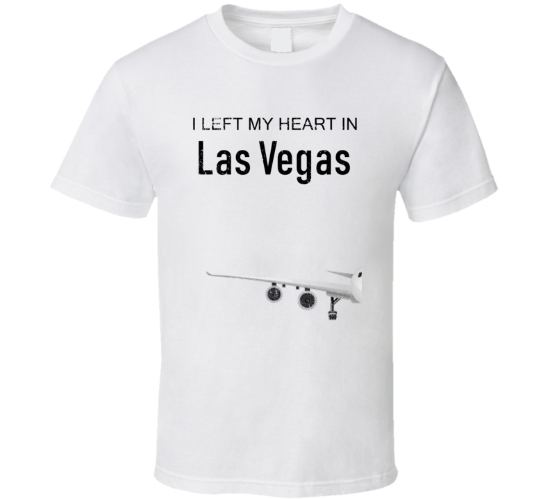 Las Vegas I Left My Heart In Travel Lover Wanderlust Fan Gift T Shirt