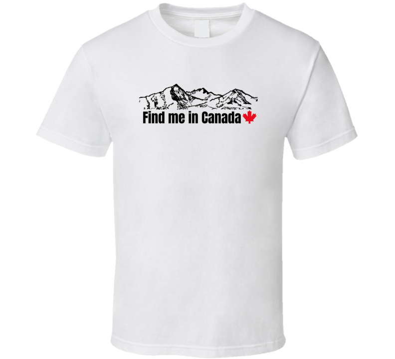 Election Debate New President Vote Moving To Canada Funny Gift T Shirt