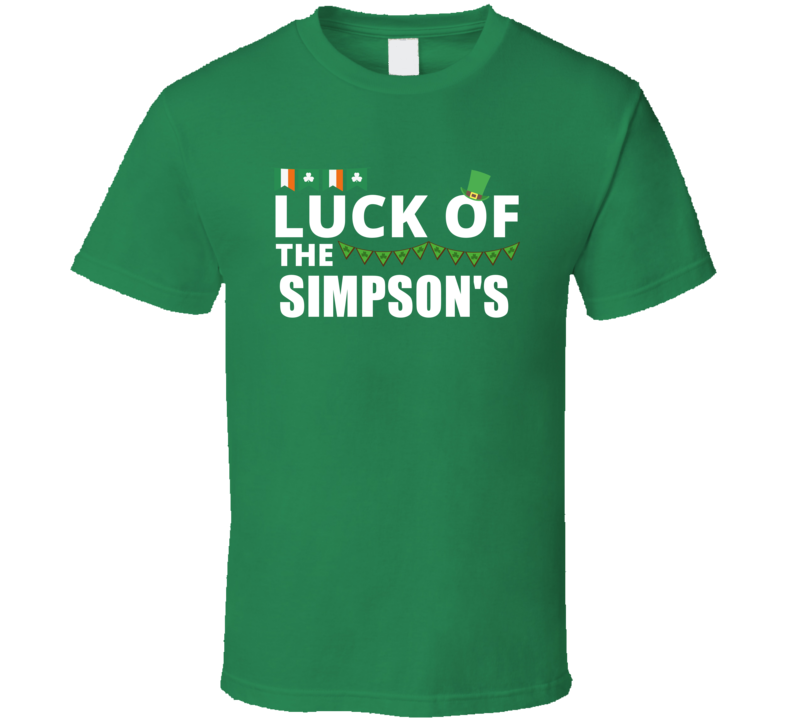 Luck Of The Simpson's Peronalized Last Name Gaelic St Patricks Day Gre Luck Of The Simpson's Peronalized Last Name Gaelic St Patricks Day Gre