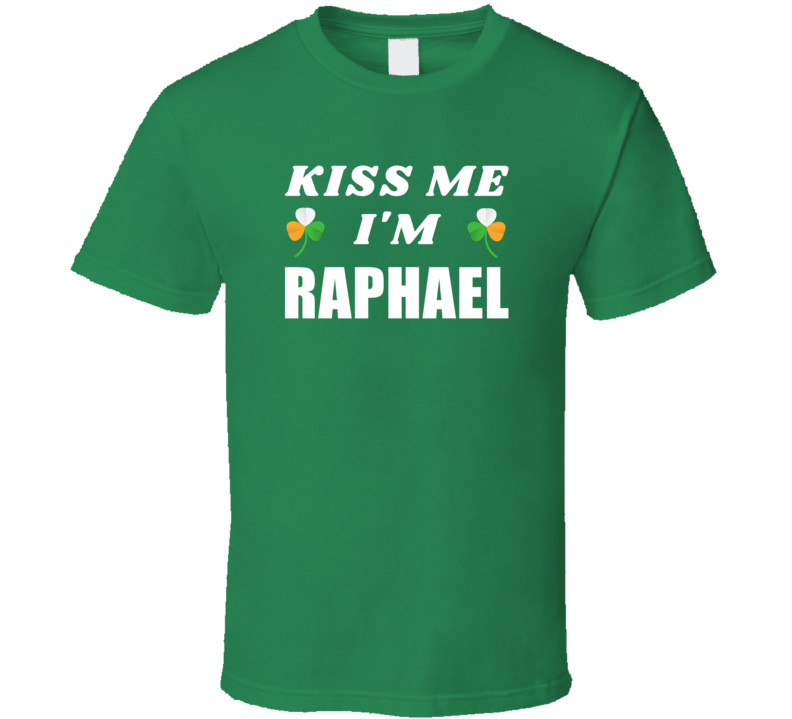 Kiss Me Im Raphael St Patricks Day Party Cool Personalized Name Drinki