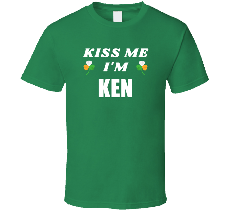 Kiss Me Im Ken St Patricks Day Party Cool Personalized Name Drinking G