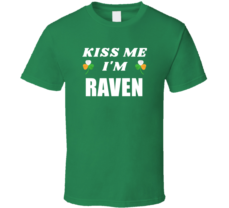 Kiss Me Im Raven St Patricks Day Party Cool Personalized Name Drinking