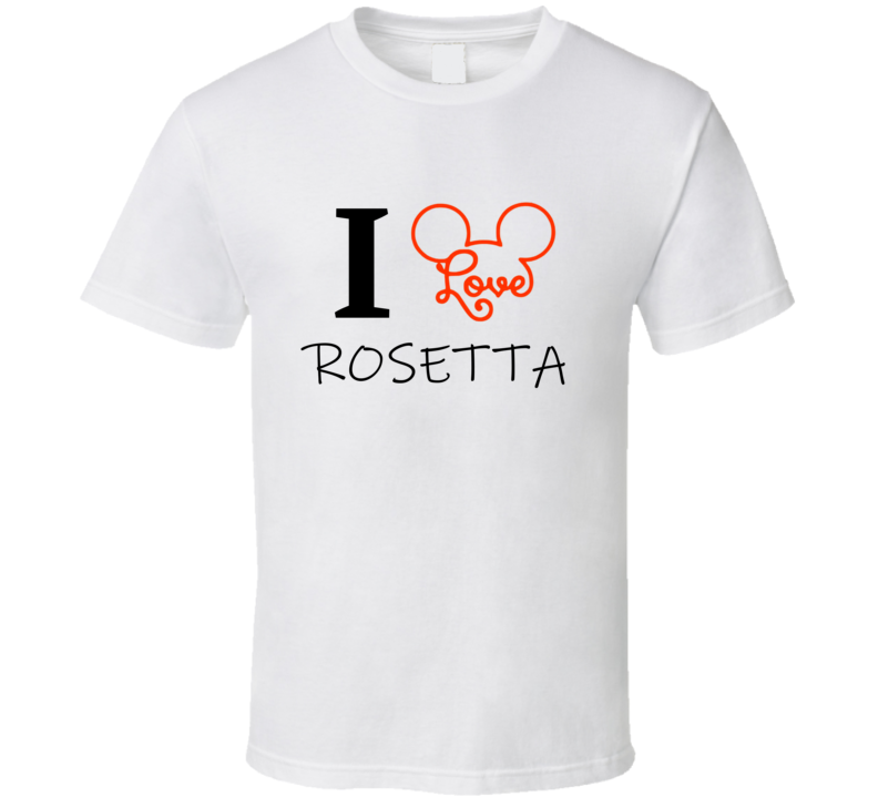 I Love Rosetta Favorite Disney Cartoon Character Funny Cool Fan Gift K