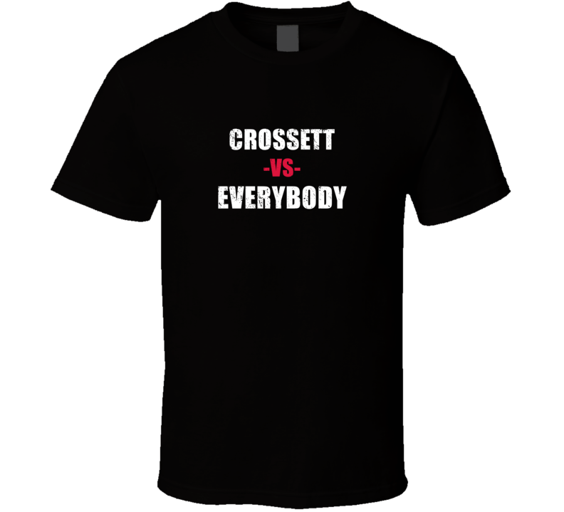 Crossett Vs Everybody Arkansas State Resident Lover Usa Fan Gift Cool 