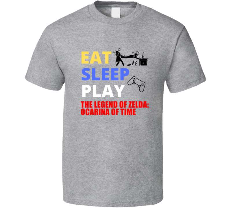 Eat Sleep Play The Legend Of Zelda: Ocarina Of Time Gamer Fan Cool Fun Eat Sleep Play The Legend Of Zelda: Ocarina Of Time Gamer Fan Cool Fun