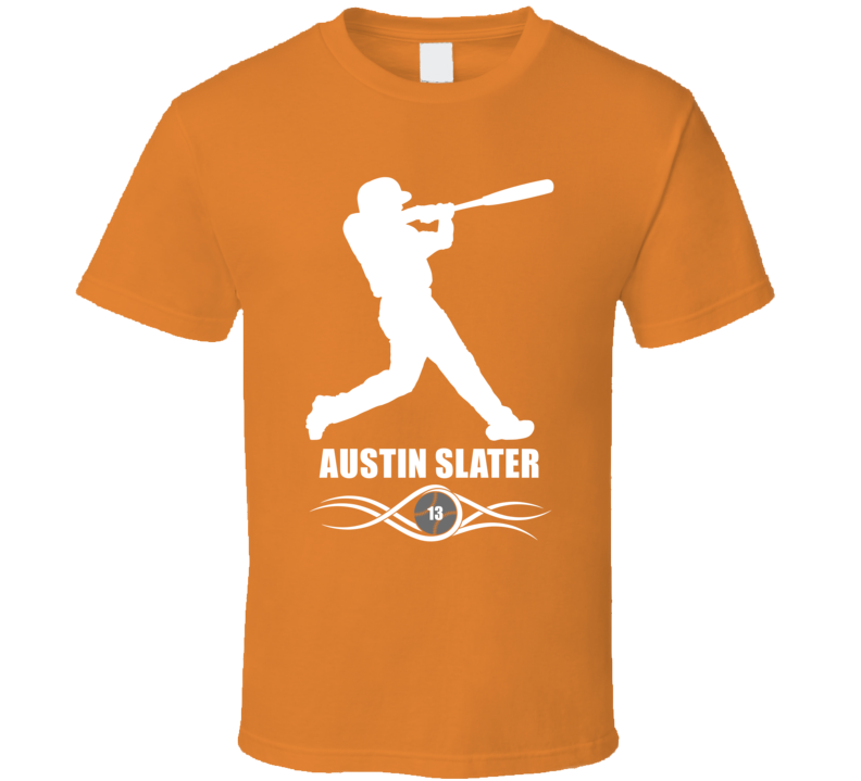 Austin Slater San Francisco Baseball Player Fan Cool Gift Gym T Shirt Austin Slater San Francisco Baseball Player Fan Cool Gift Gym T Shirt