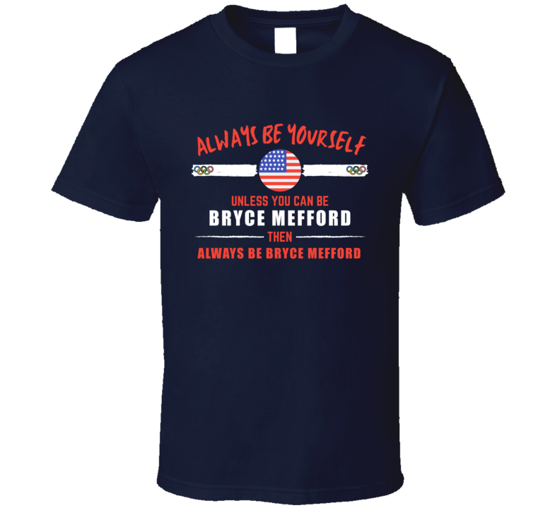 Bryce Mefford Team Usa Swimming Athlete Tokyo Olympics Fan Gift T Shir