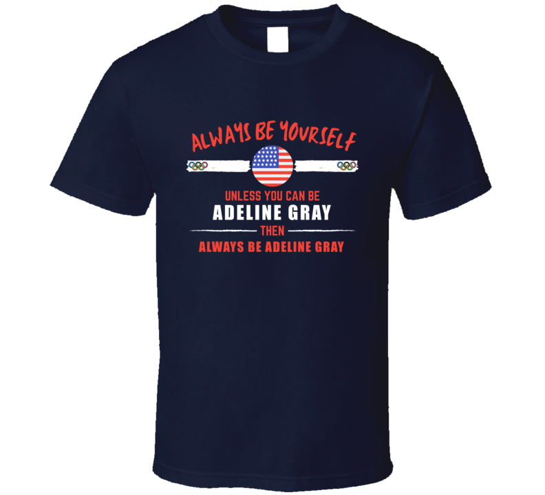Adeline Gray Team Usa Wrestling Athlete Tokyo Olympics Fan Gift T Shir