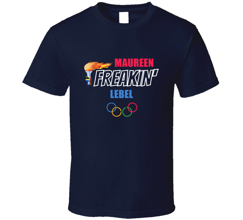 Maureen Freakin Lebel Alpine Skiing Athlete Team Usa Fan Cool Gift T S