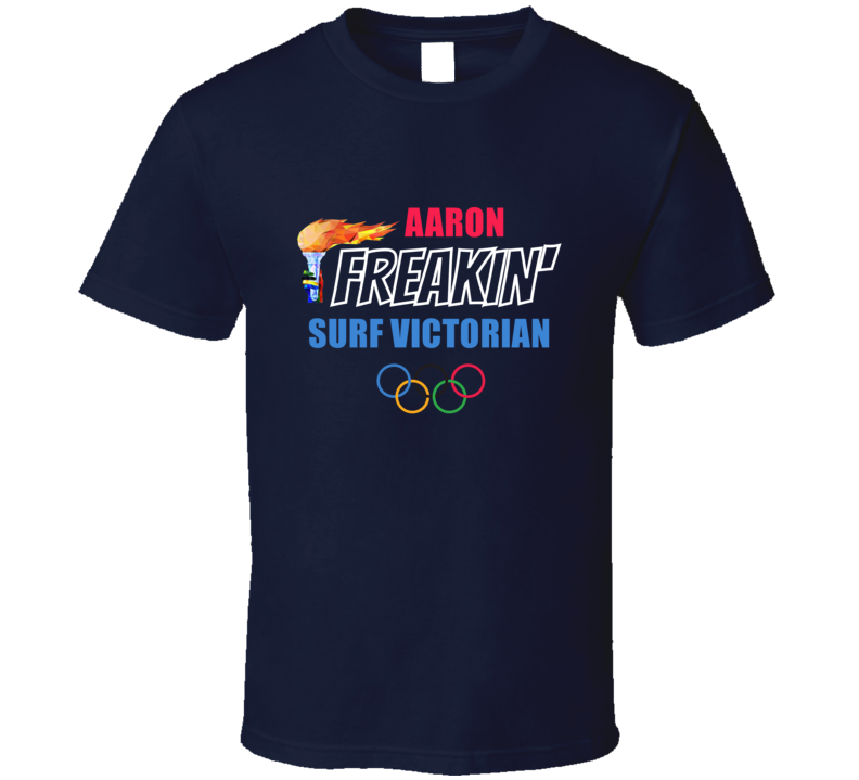Aaron Freakin Surf Victorian Bobsled Athlete Team Usa Fan Cool Gift T 