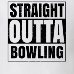 Straight Outta Bowling Nouns Words Compton Parody T Shirt 19359896