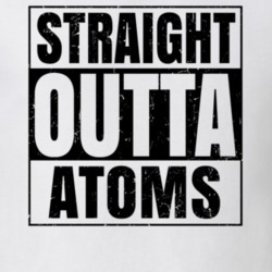 Straight Outta Atoms Nouns Words Compton Parody T Shirt 19360139