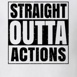 Straight Outta Actions Nouns Words Compton Parody T Shirt 19360272