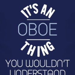 Its An Oboe Thing You Wouldnt Understand T Shirt 3937422