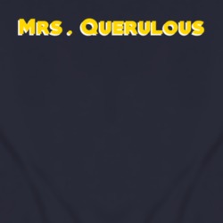 Mrs. Querulous Adjective Funny Random T Shirt 4211935