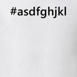Hashtag Asdfghjkl Popular Trending Essential IG Caption T Shirt 6149049