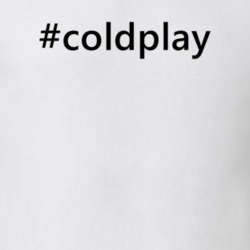 Hashtag Coldplay Popular Trending Essential IG Caption T Shirt 6150175